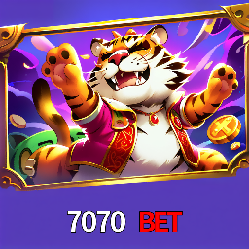  7070 bet